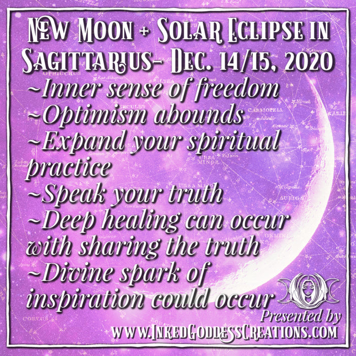 New Moon + Solar Eclipse in Sagittarius- December 14/15, 2020