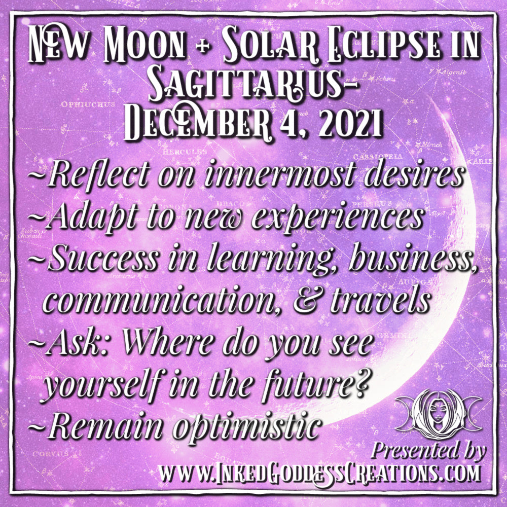 New Moon + Solar Eclipse in Sagittarius: December 4, 2021