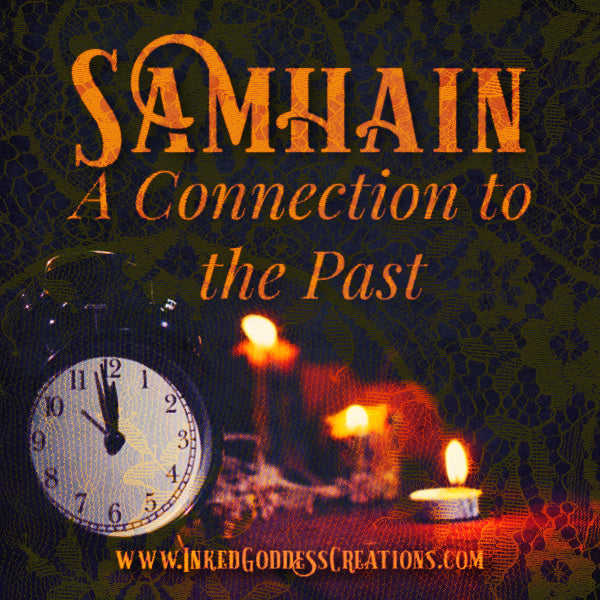 Samhain: A Connection to the Past