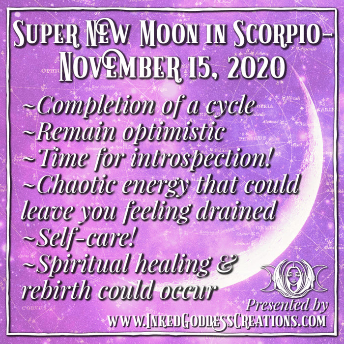 Super New Moon in Scorpio- November 15, 2020