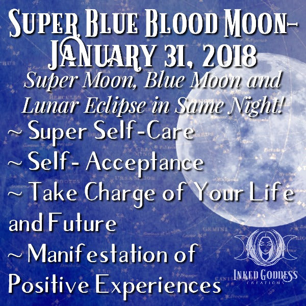 Super Blue Blood Moon- January 31st, 2018