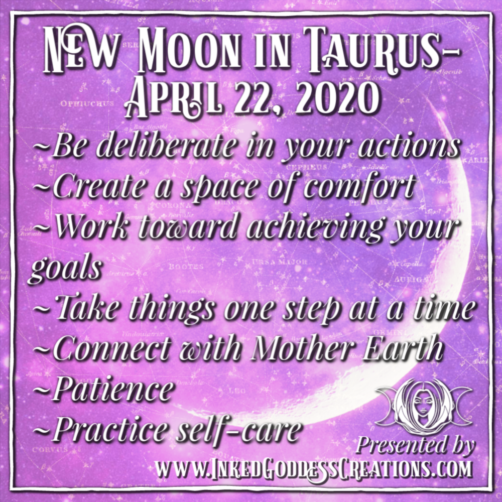 New Moon in Taurus- April 22, 2020