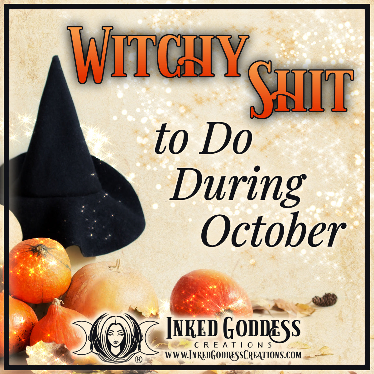 Witchy Shit to Do During October