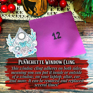 December 12- Planchette Window Cling