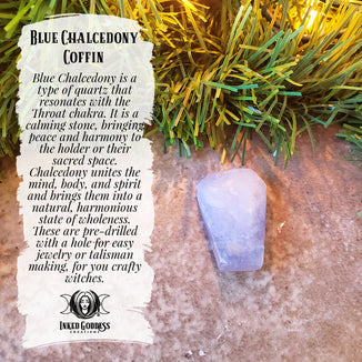 December 12- Blue Chalcedony Coffin