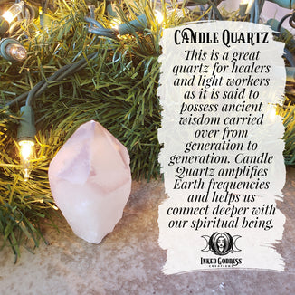 December 7- Candle Quartz
