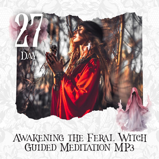 Awakening the Feral Witch Guided Meditation MP3 Download- 31 Days of Samhain