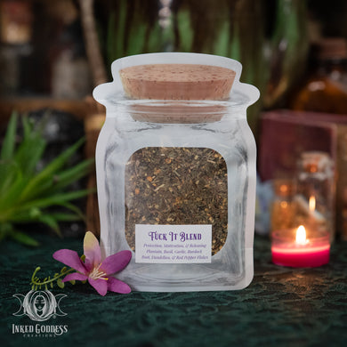 Fuck It Herb Blend for Protection and Banishing