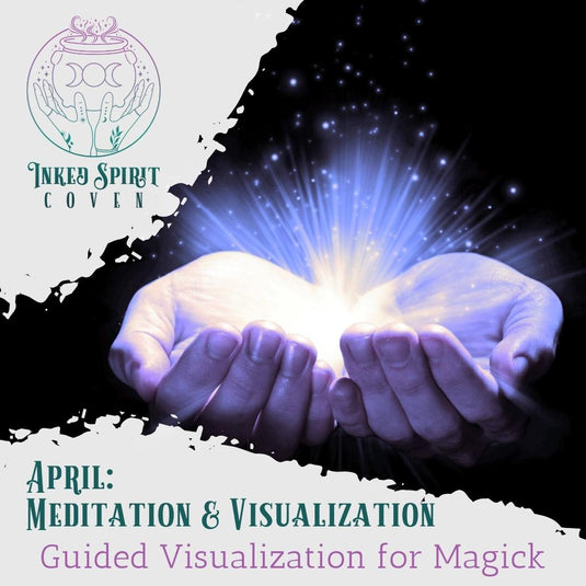 Guided Visualization MP3- April 2024 Inked Spirit Coven Bonus