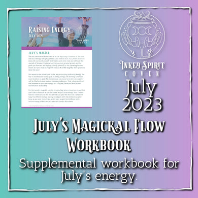 July 2023 Magickal Flow Workbook- Inked Spirit Coven