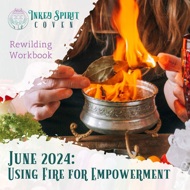 June 2024 Rewilding Workbook- Inked Spirit Coven
