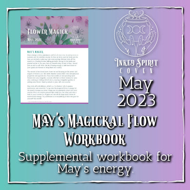May 2023 Magickal Flow Workbook- Inked Spirit Coven- Inked Goddess Creations