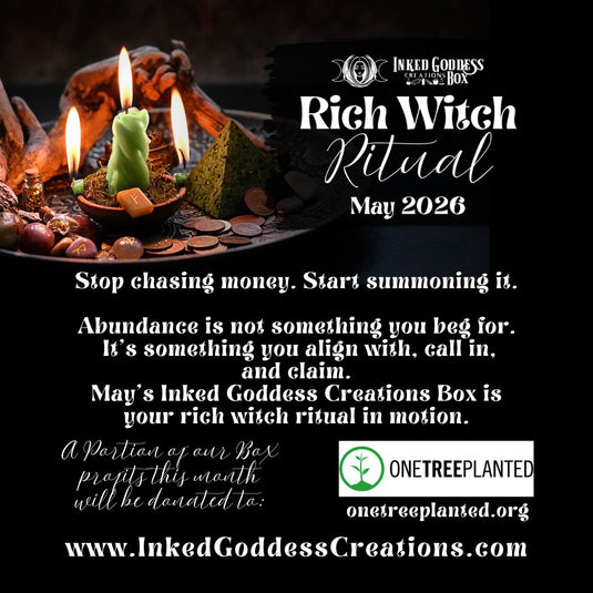Rich Witch Ritual- May 2026's Inked Goddess Creations Box Theme