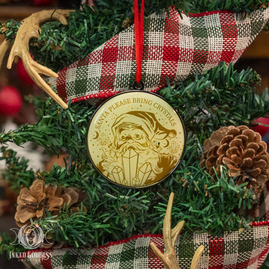 Santa Bring Me Crystals Ornament for a Witchy Christmas