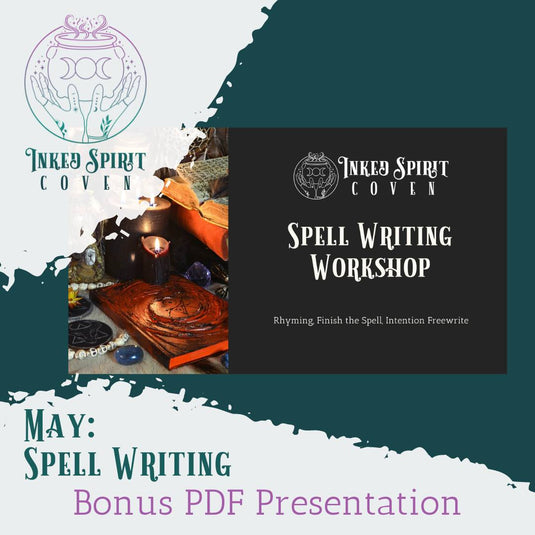 May 2024- Bonus Spell Writing PDF Presentation- Inked Spirit Coven