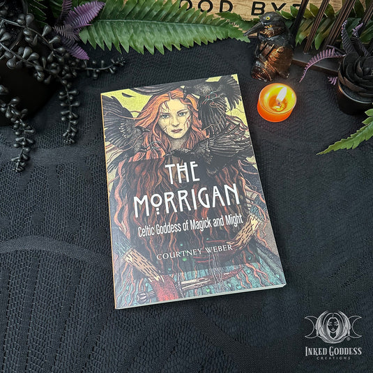 The Morrigan: Celtic Goddess of Magick and Might Book