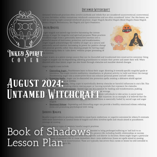 August 2024- Untamed Witchcraft Book of Shadows Pages- Inked Spirit Coven