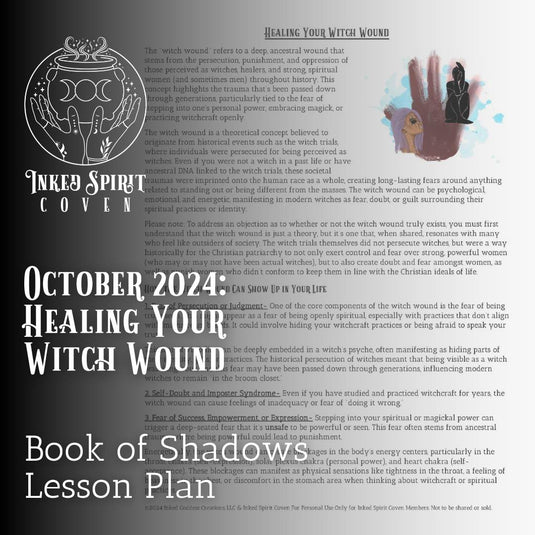 October 2024- Healing Your Witch Wound Book of Shadows Pages- Inked Spirit Coven