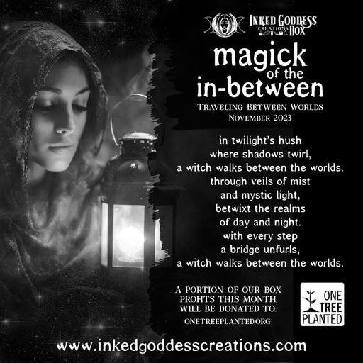 "Magick of the In-Between"- November 2023 Inked Goddess Creations Box- One Time Purchase