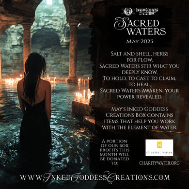 Sacred Waters- May 2025 Inked Goddess Creations Box- One Time Purchase Box