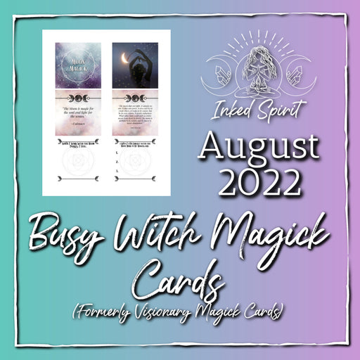 August 2022 Busy Witch Magick Cards Printable- Inked Spirit- Inked Goddess Creations