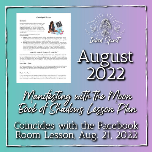 August 2022-Manifesting with the Moon Book of Shadows Pages-Inked Spirit- Inked Goddess Creations