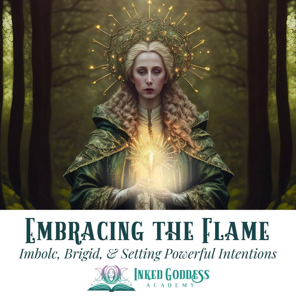 Embracing the Flame Course- Inked Goddess Academy- Inked Goddess Creations