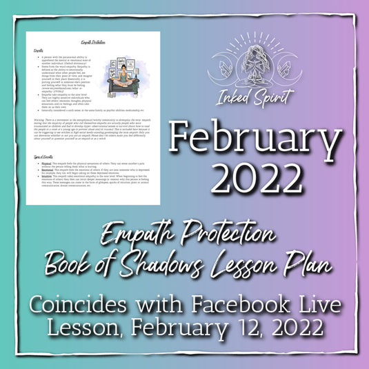 February 2022-Empath Protection Book of Shadows Pages-Inked Spirit- Inked Goddess Creations