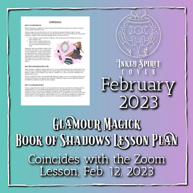 February 2023-Glamour Magick Book of Shadows Pages-Inked Spirit Coven- Inked Goddess Creations