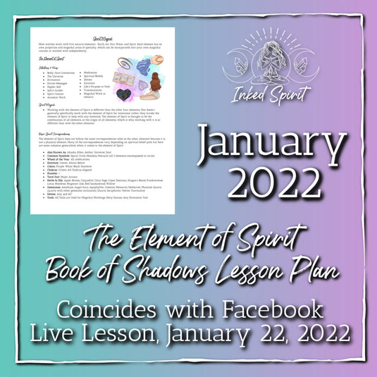 January 2022-The Element of Spirit Book of Shadows Pages-Inked Spirit- Inked Goddess Creations