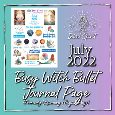 July 2022 Busy Witch Magick Bullet Journal Page- Inked Spirit- Inked Goddess Creations