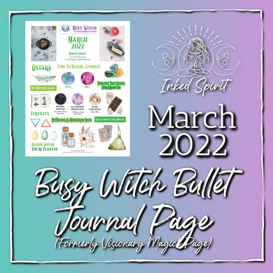 March 2022 Busy Witch Magick Bullet Journal Page- Inked Spirit- Inked Goddess Creations