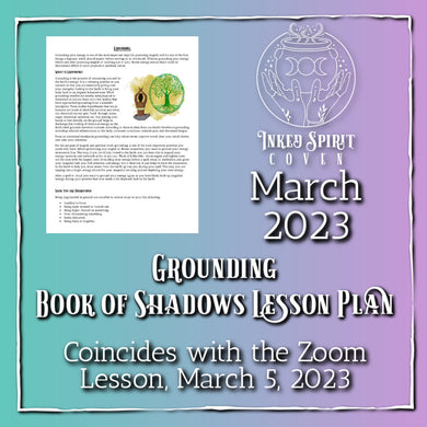 March 2023- Grounding Book of Shadows Pages-Inked Spirit Coven- Inked Goddess Creations