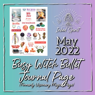 May 2022 Busy Witch Magick Bullet Journal Page- Inked Spirit- Inked Goddess Creations