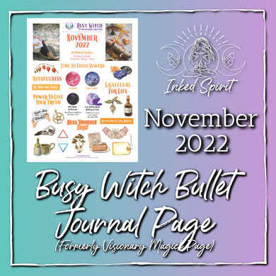 November 2022 Busy Witch Magick Bullet Journal Page- Inked Spirit- Inked Goddess Creations