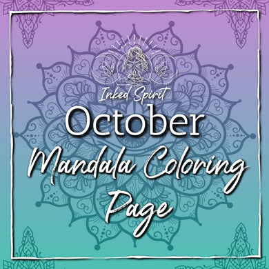 October 2021's Mandala Coloring Page Printable- Inked Goddess Creations