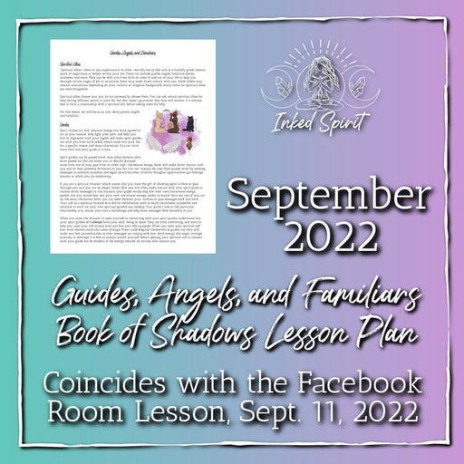 September 2022-Angels, Guides, & Familiars Book of Shadows Pages-Inked Spirit- Inked Goddess Creations