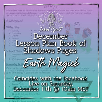 December 2021's Earth Magick Book of Shadows Pages- Inked Spirit - Inked Goddess Creations