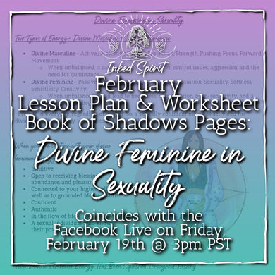 February 2021's Divine Feminine in Sexuality Book of Shadows Pages - Inked Goddess Creations