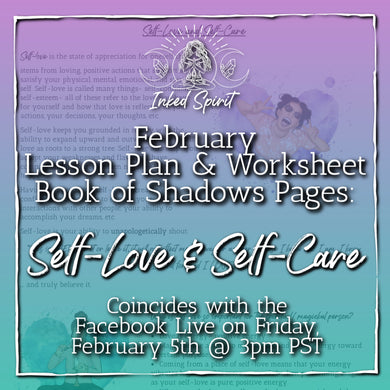 February 2021's Self-Love and Self-Care Book of Shadows Pages - Inked Goddess Creations