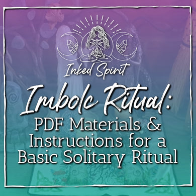 Imbolc Solitary Ritual: Materials & Instructions PDF- Inked Goddess Creations