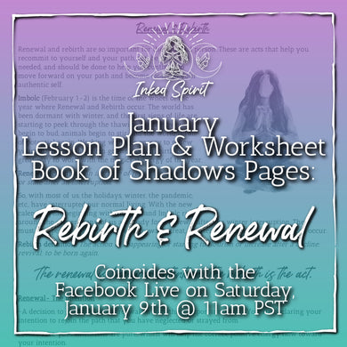 January 2021's Renewal & Rebirth Book of Shadows Pages - Inked Goddess Creations