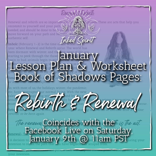 January 2021's Renewal & Rebirth Book of Shadows Pages - Inked Goddess Creations