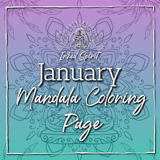 January 2021's Mandala Coloring Page Printable- Inked Goddess Creations