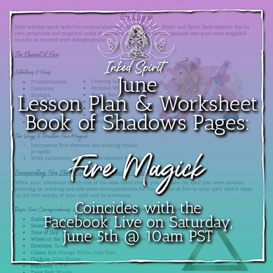 June 2021's Fire Magick Book of Shadows Pages- Inked Spirit - Inked Goddess Creations