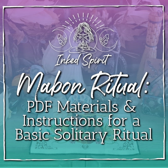 Mabon Solitary Ritual: Materials & Instructions PDF- Inked Goddess Creations