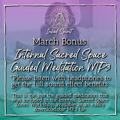 Feb 2022 Inked Spirit Bonus: Empath Protection Guided Meditation MP3- Inked Goddess Creations