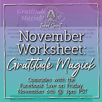 November 2020's Worksheet Printable: Gratitude Magick- Inked Goddess Creations