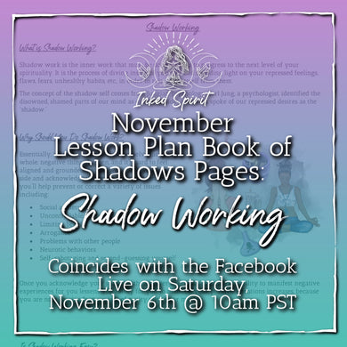 November 2021's Shadow Working Book of Shadows Pages- Inked Spirit - Inked Goddess Creations