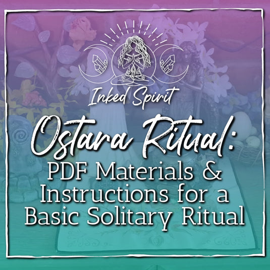 Ostara Solitary Ritual: Materials & Instructions PDF- Inked Goddess Creations